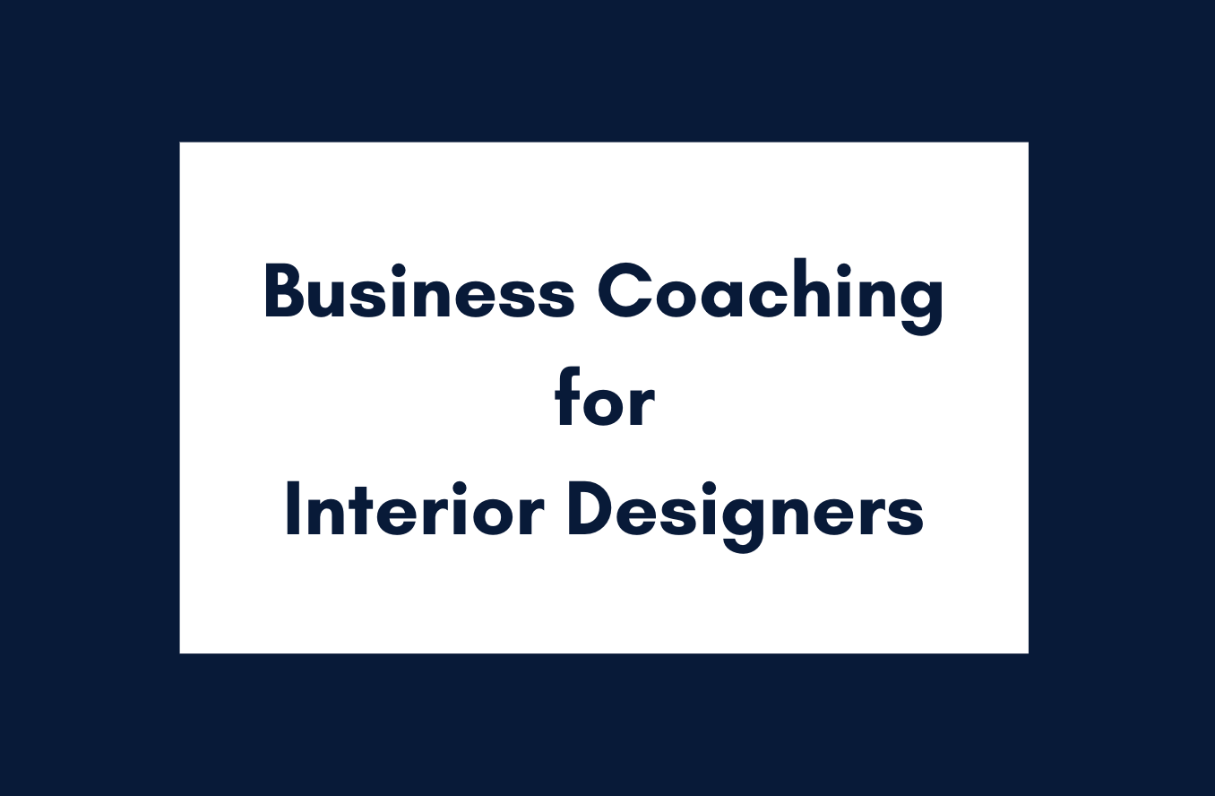 Business Coaching for interior designs at 4Dbiz