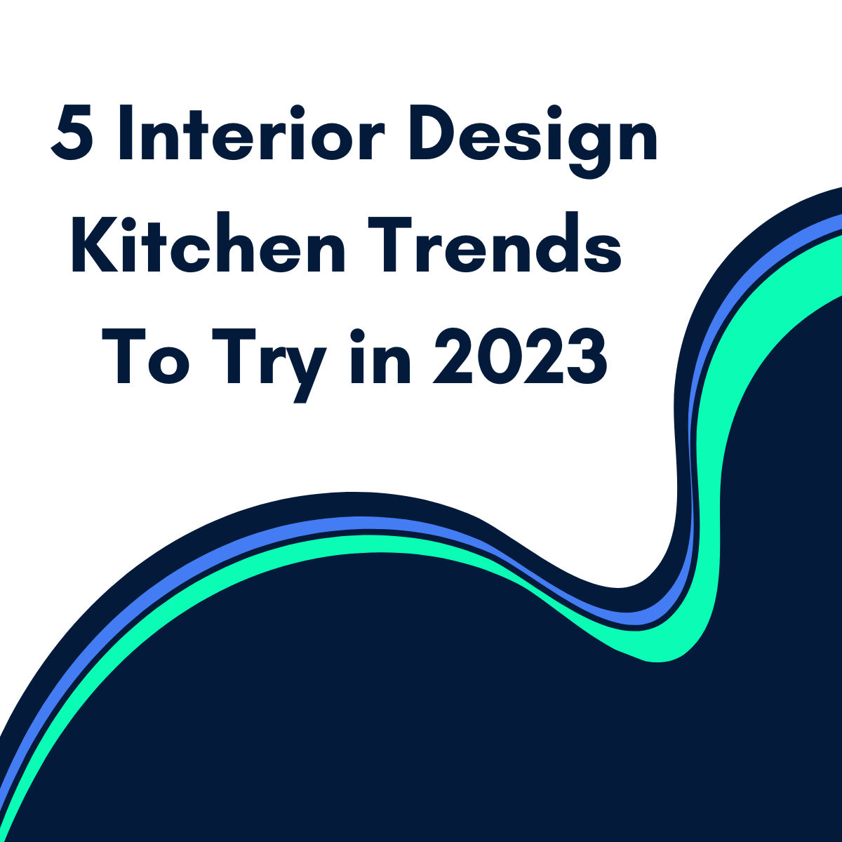 Interior Design Kitchen Trends