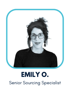 Emily O., Senior Sourcing Specialist at 4Dbiz