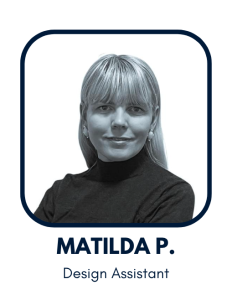 Matilda P., Design Assistant at 4Dbiz
