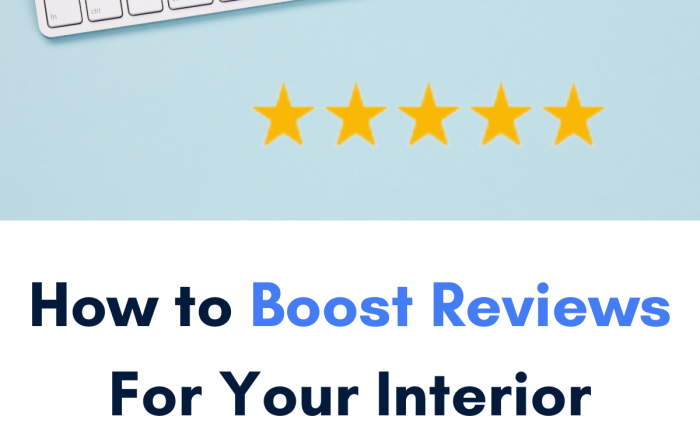 How To Boost Reviews For Your Interior Design Business
