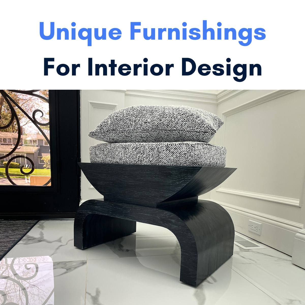Unique Furnishings for interior design