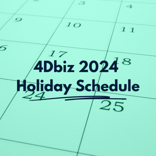 4Dbiz 2024 Holiday Schedule