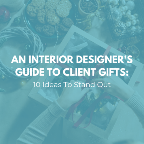 An Interior Designer's Guide to Client Gifts: 10 Ideas That Stand Out