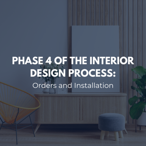 Phase 4 Of The Interior Design Process