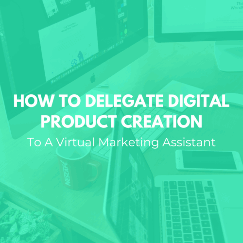 How To Delegate Digital Product Creation
