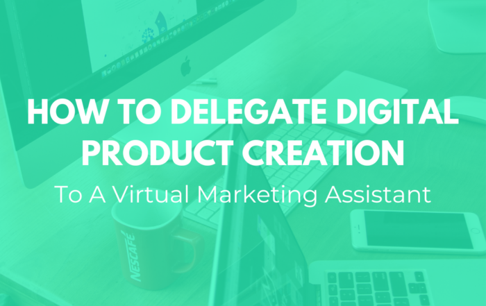 How To Delegate Digital Product Creation