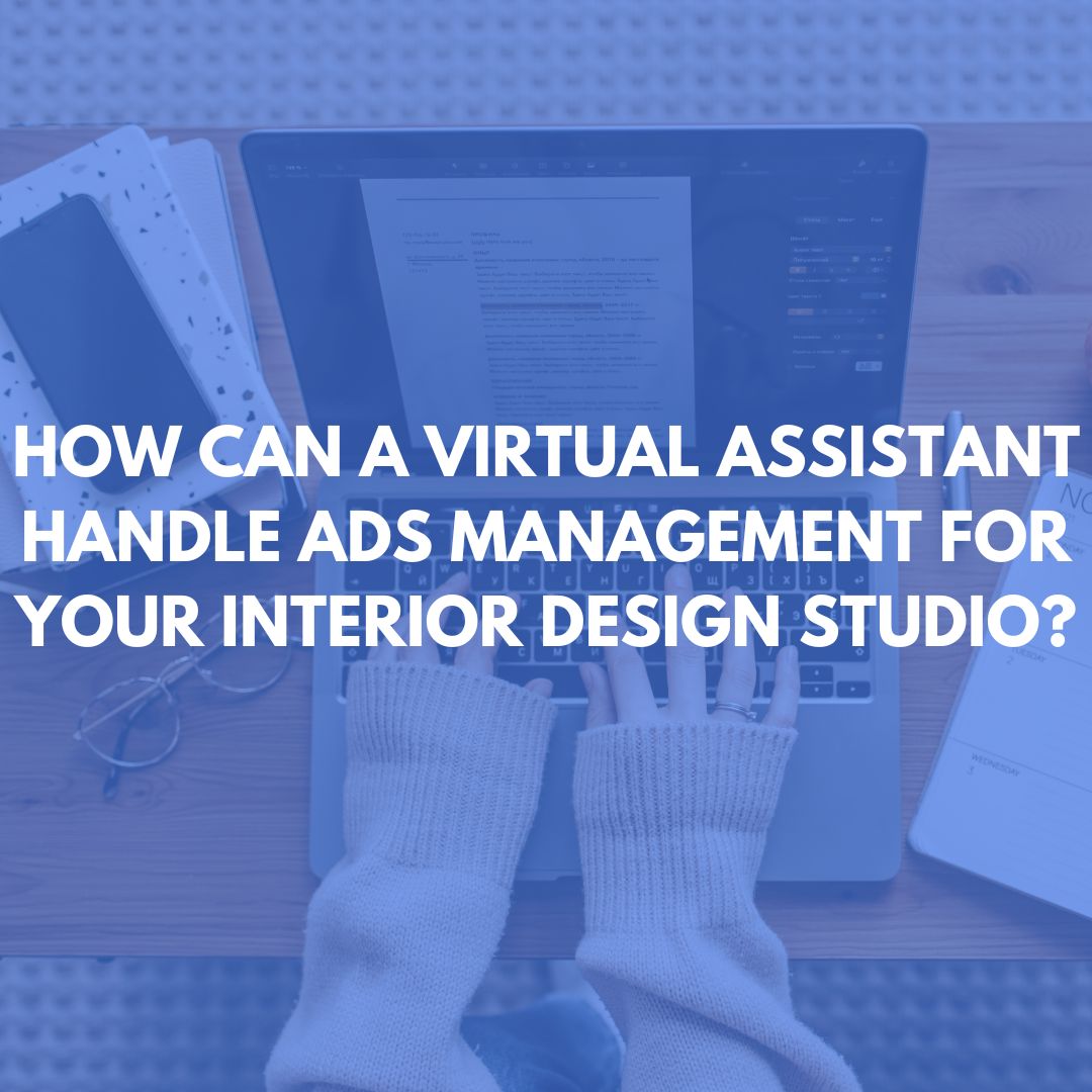 ads management for interior designers